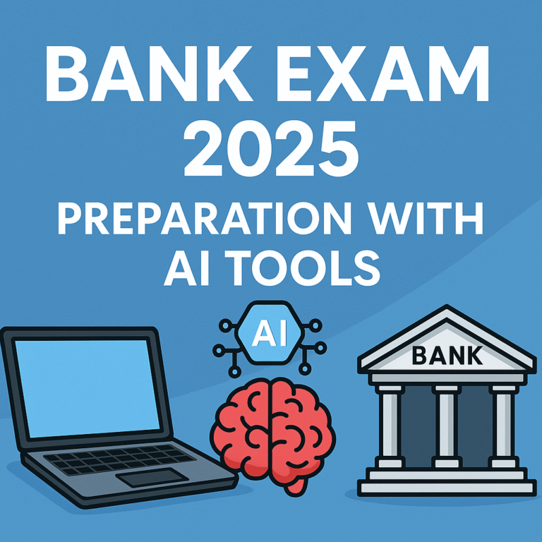 7 Best AI Tools for Bank Exam Preparation 2025